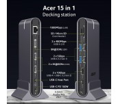 Acer Type C Universal docking station 15in1, 2 x HDMI 4K@60Hz, 1 x DP 8k@30Hz, 5 x USB A, 1 x USB C, 1 x RJ45, 1x SD /Micro SD, 1 x TF, 1 x Audio  3.5mm jack, Windows, ChromeOS, macOS, Gray